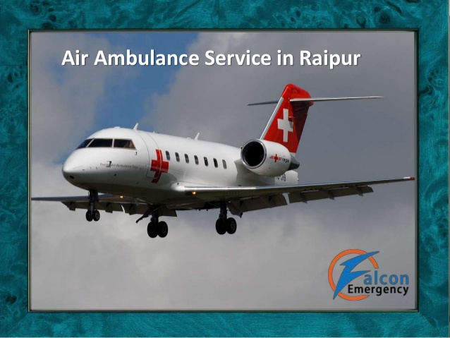 Air Ambulance Service in Raipur